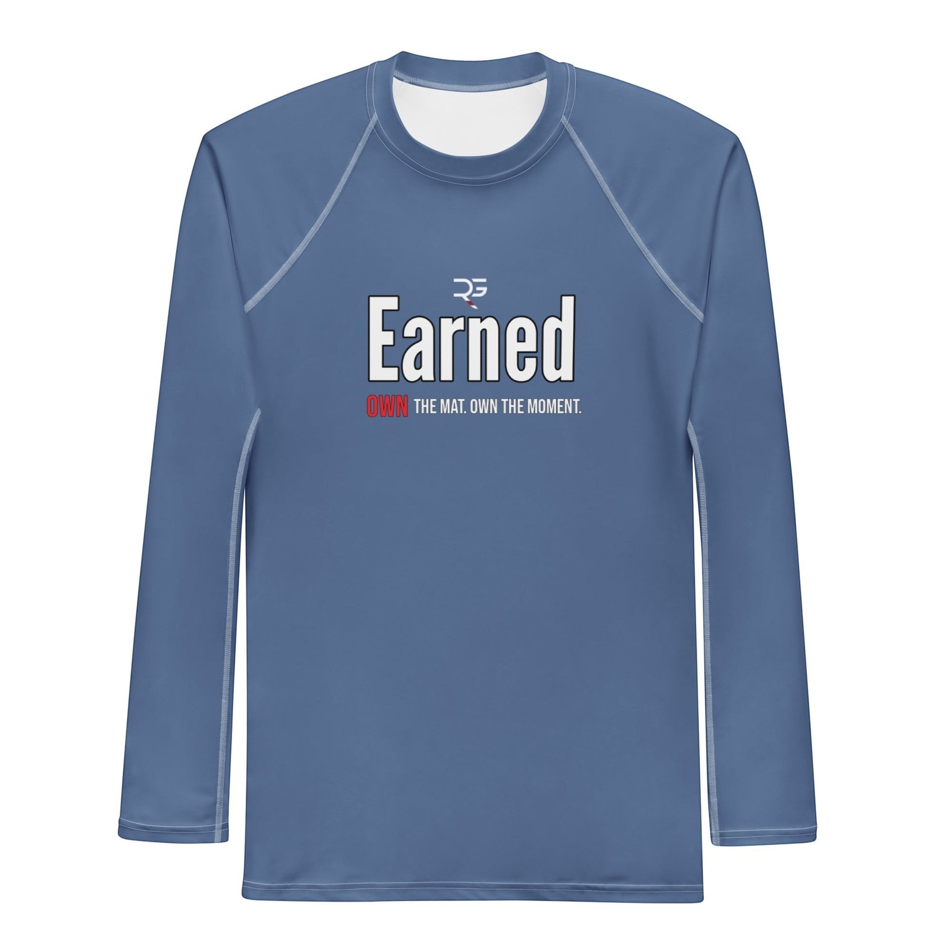 Roll Gear blue long sleeve performance shirt with "Earned" graphic and "OWN THE MAT. OWN THE MOMENT." text.