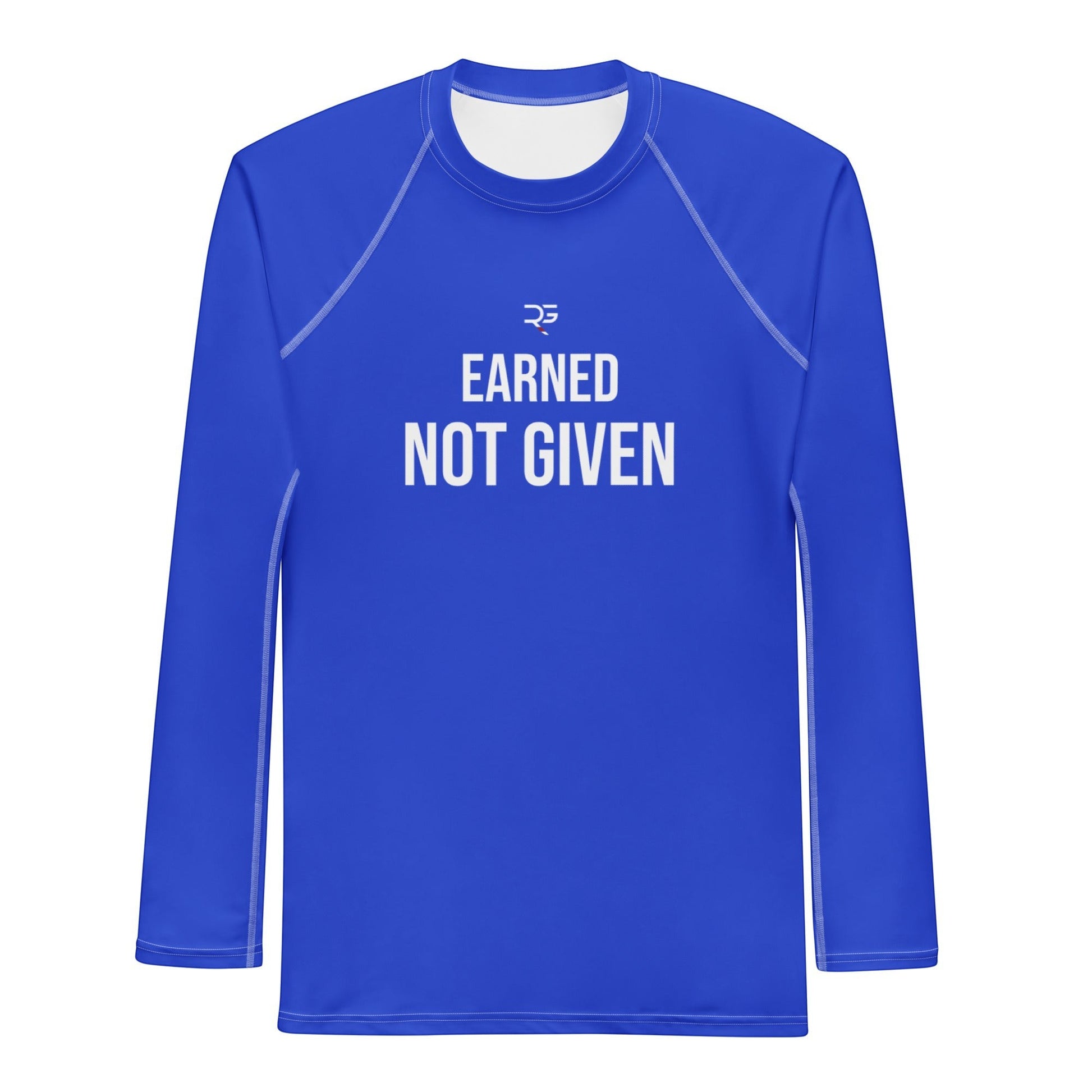 Roll Gear blue long sleeve rash guard with "EARNED NOT GIVEN" graphic on front. Moisture-wicking performance jersey.