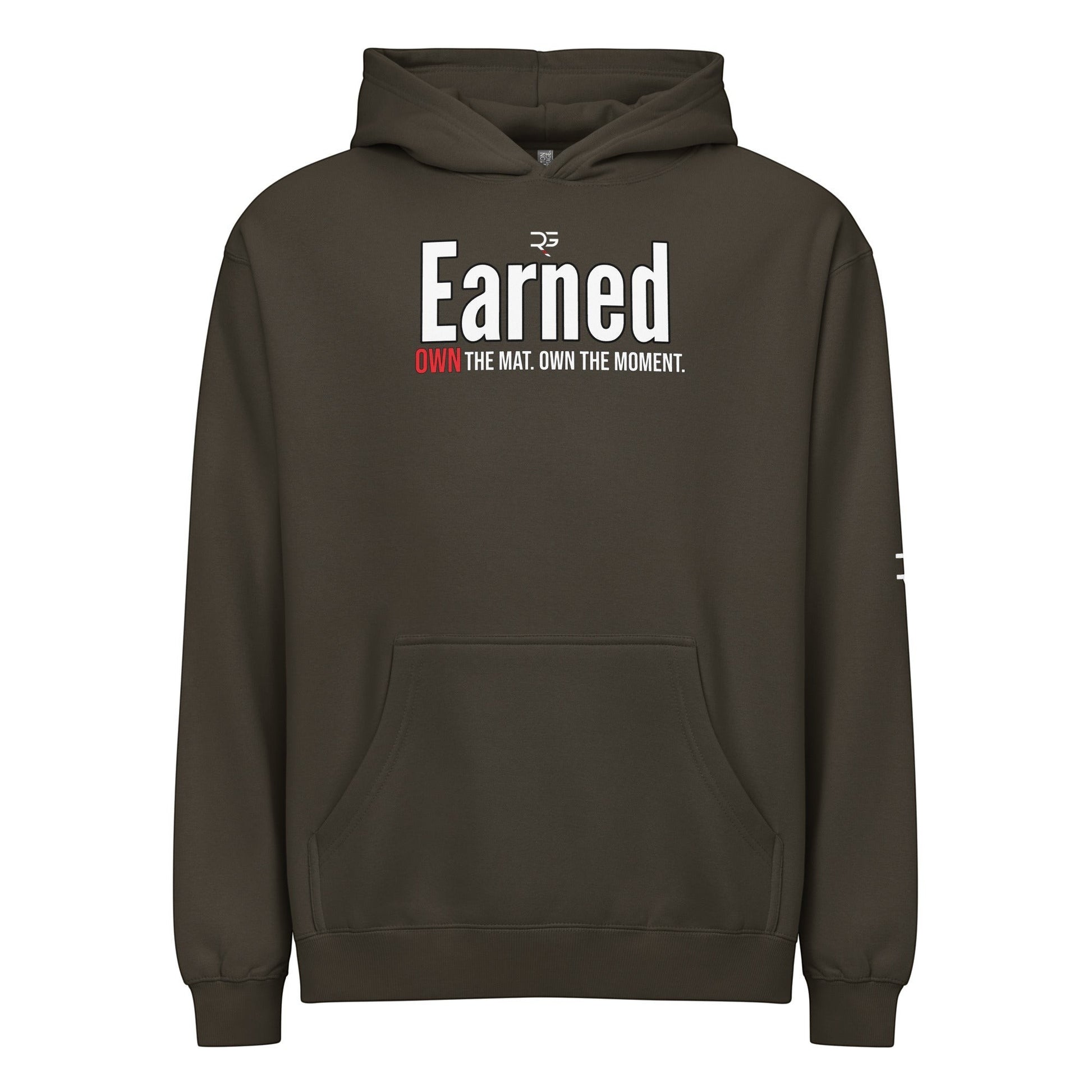 Roll Gear Earned Not Given Legacy Edition sweatshirt in dark brown, featuring a front pocket and bold white "Earned" text with red "OWN the mat. OWN the moment."