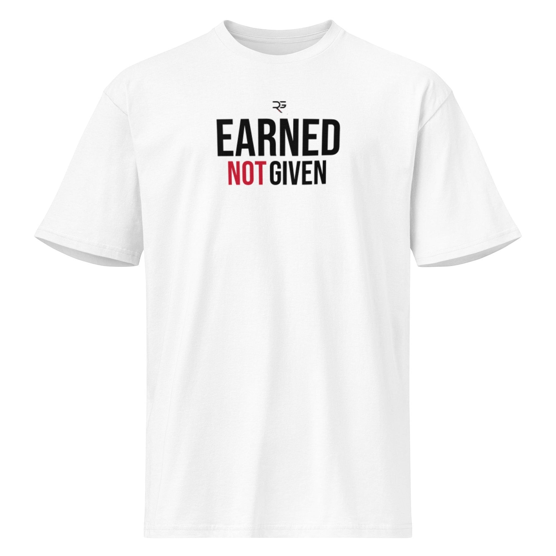 Roll Gear Earned Not Given white 100% combed ring-spun cotton heavyweight t-shirt with graphic print.