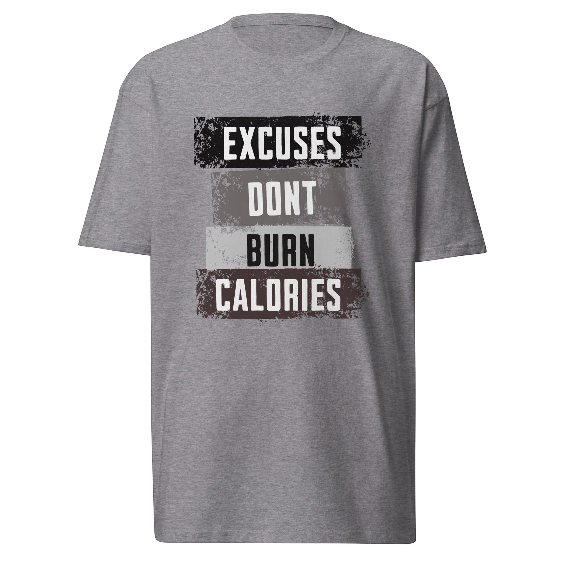 Roll Gear men's grey cotton t-shirt with black, grey, and brown graphic text reading "Excuses Dont Burn Calories".
