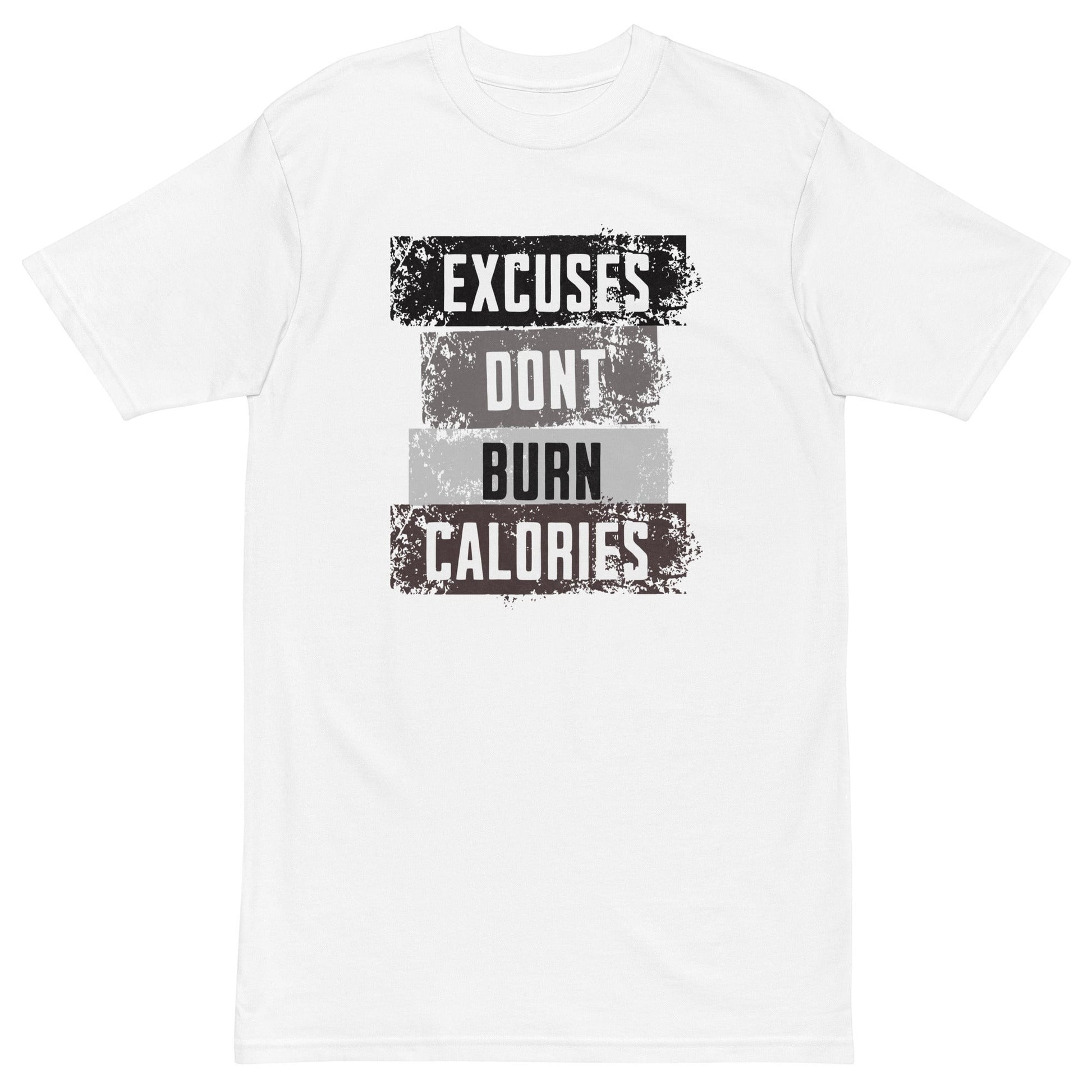 Roll Gear white 100% cotton t-shirt with "Excuses Dont Burn Calories" graphic print. Athletic fit.