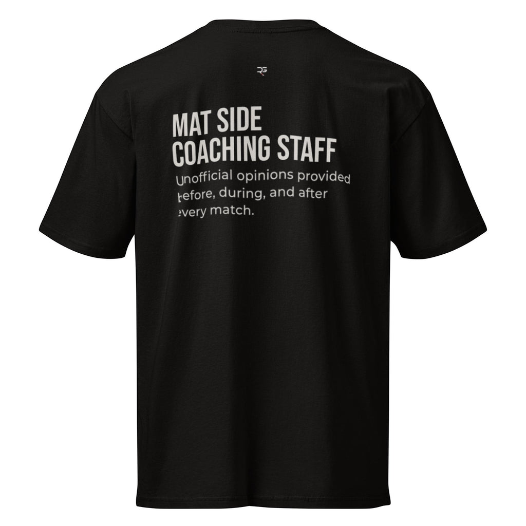 Roll Gear black 100% cotton heavyweight t-shirt with "Mat Side Coaching Staff" graphic on back.