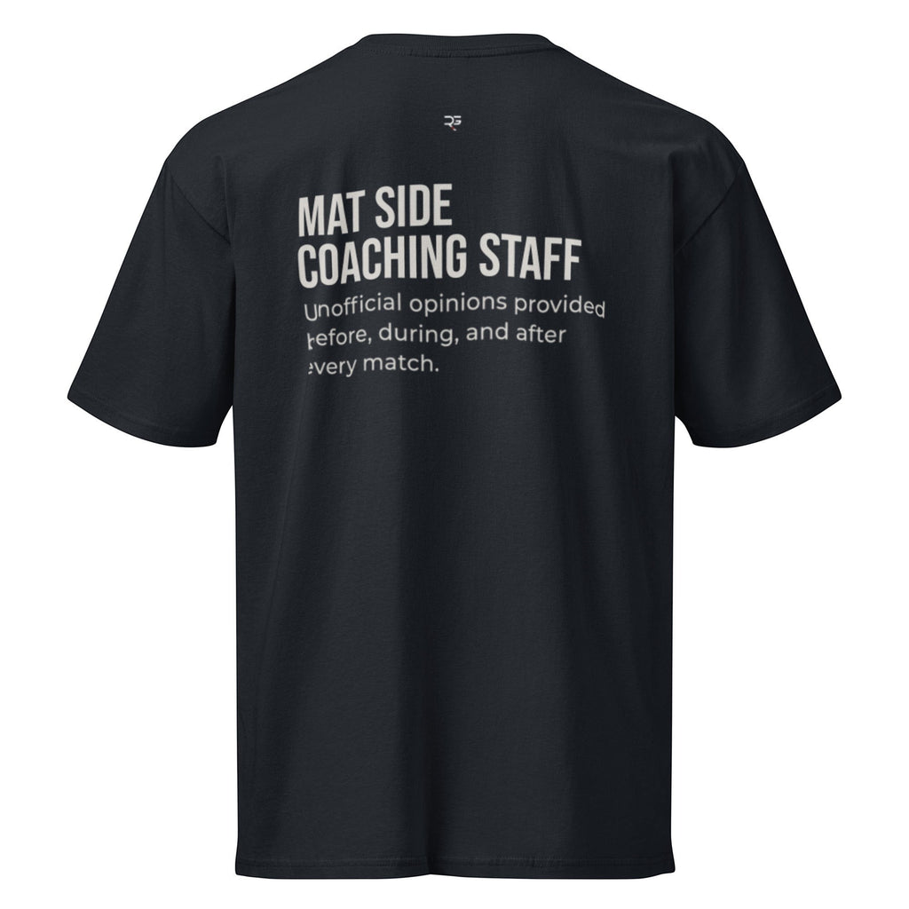 Roll Gear black 100% cotton heavyweight t-shirt with "Mat Side Coaching Staff" graphic on back.
