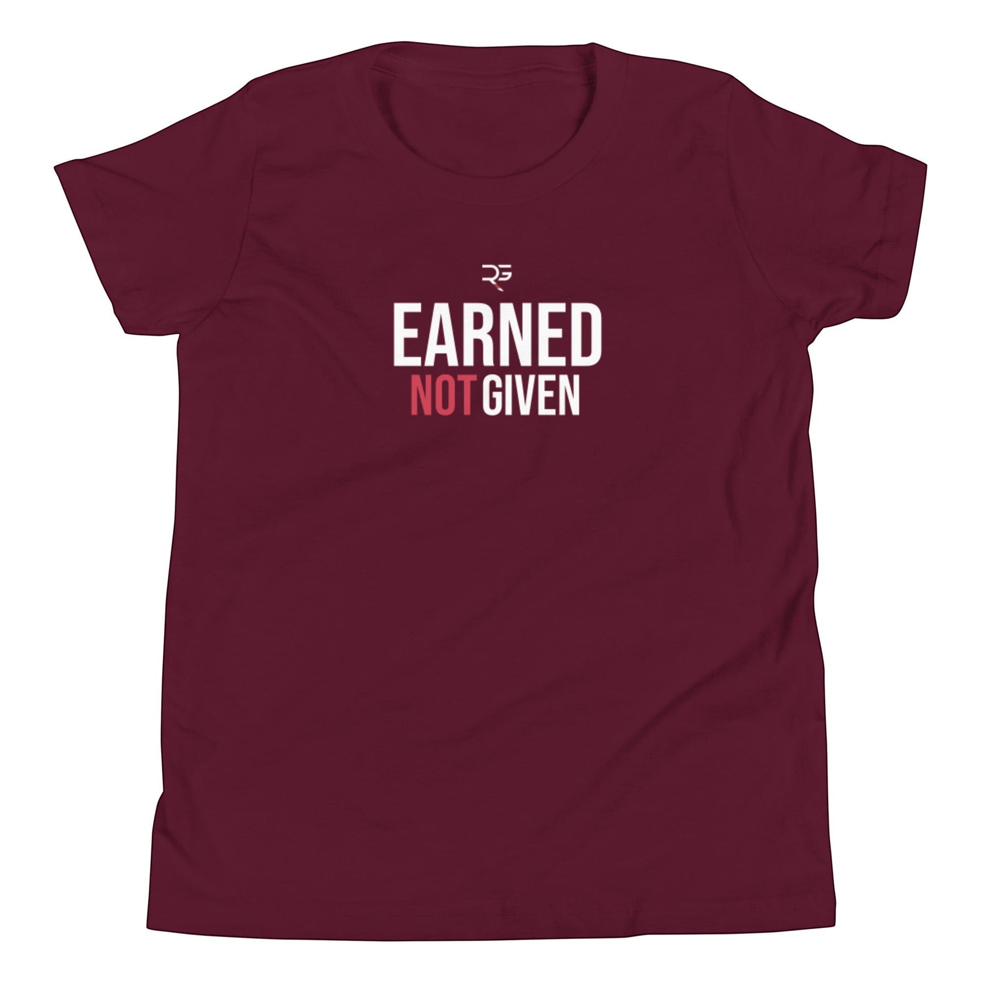 Roll Gear Youth Earned Not Given T-Shirt in maroon with white and red text graphic. Short sleeve, crew neck.