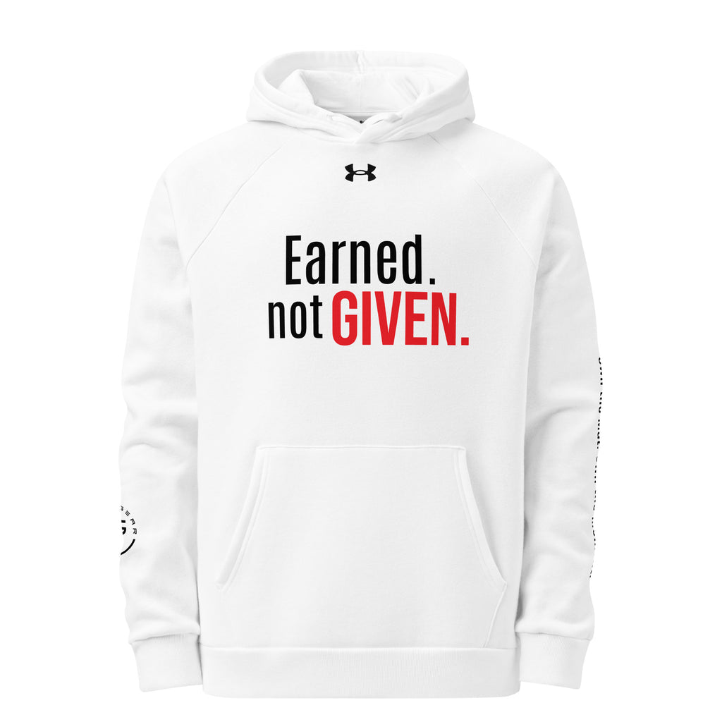 White hoodie with 'Earned. not GIVEN.' text and Under Armour logo on a white background